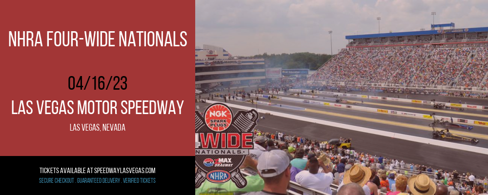 NHRA Four-Wide Nationals at Las Vegas Motor Speedway